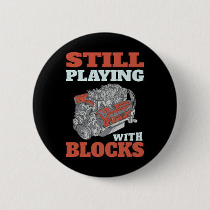 Still playing with blocks Mechanics 6 Cm Round Badge