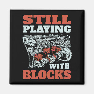 Still playing with blocks Mechanics Magnet