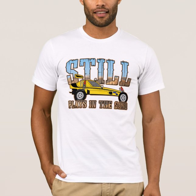 Still Plays in the Sand T-Shirt (Front)