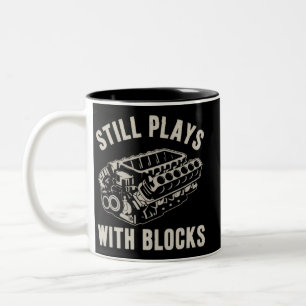 Still Plays with Blocks Funny Car Mechanic Racing  Two-Tone Coffee Mug