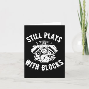 Still Plays With Blocks Mechanics Fathers Day Car  Card