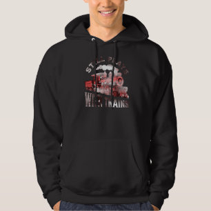 Still Plays With Trains Locomotive & Model Railro Hoodie