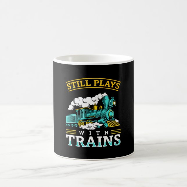 Still Plays With Trains Model Railroad Coffee Mug (Center)