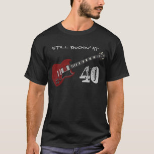 Still Rockin' at 40, red & black guitar T-Shirt