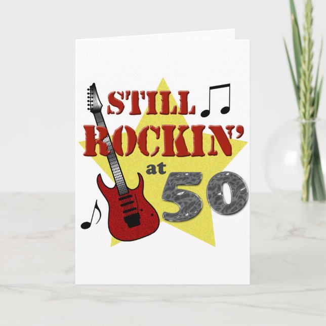 Still Rockin' At 50 Card (Front)