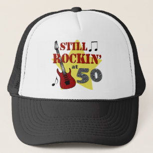 Still Rockin' At 50 Trucker Hat