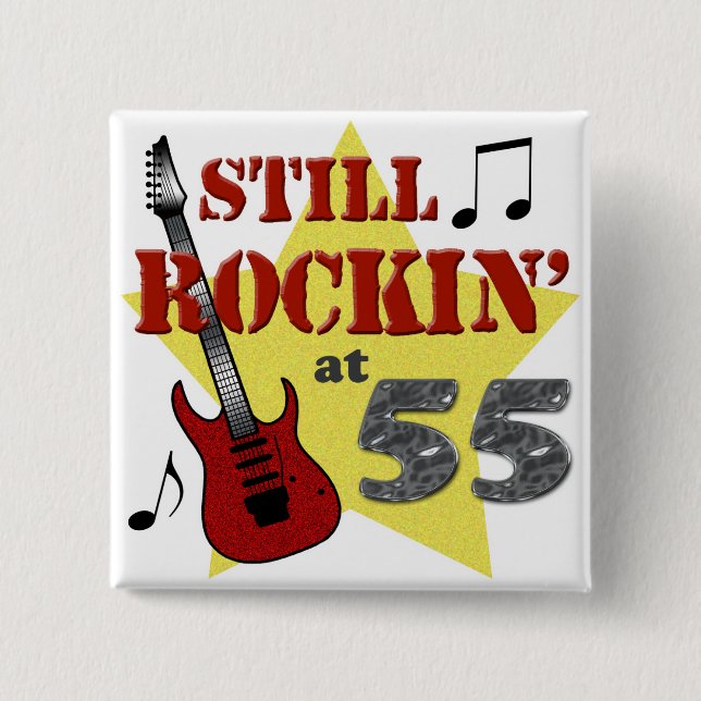 Still Rockin' At 55 15 Cm Square Badge (Front)