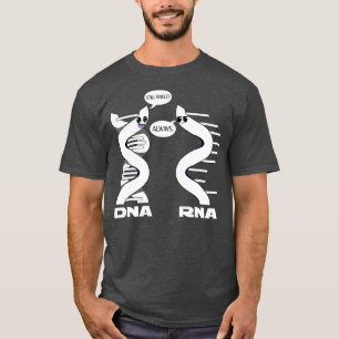 Still Single DNA Always RNA Science Major Biologis T-Shirt