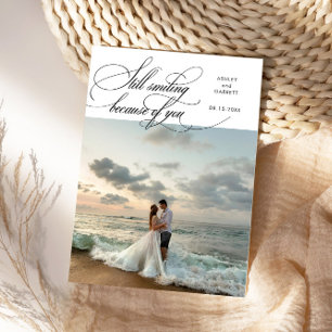 Still Smiling Elegant Wedding Photo White Thank You Card