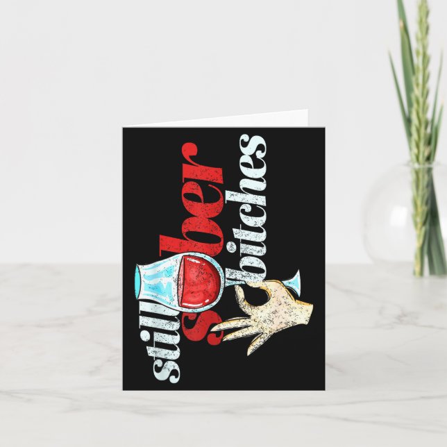 Still Sober Es _ Funny Sobriety Celebration Gift  Card (Front)