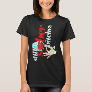 Still Sober Es _ Funny Sobriety Celebration Gift T-Shirt