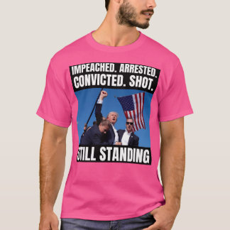 Still Standing Donald Trump 	 - Iconic Image Post- T-Shirt