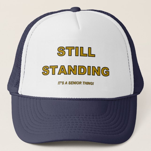STILL STANDING Hat (Front)