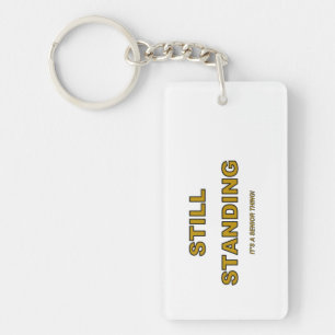 STILL STANDING Key Chain