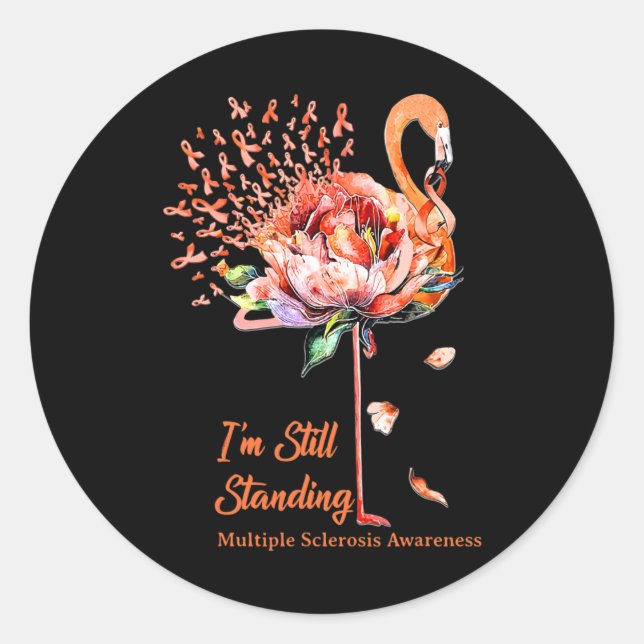 Still Standing Multiple Sclerosis Awareness Flamin Classic Round Sticker (Front)