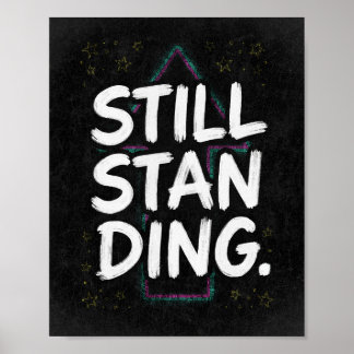 Still Standing Retro Motivational Quote Poster
