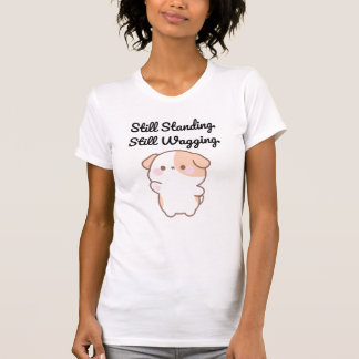 Still Standing Still Wagging Funny Dog T-Shirt |