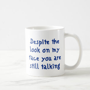 Still Talking Coffee Mug