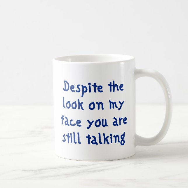 Still Talking Coffee Mug (Right)