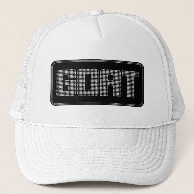 Still the GOAT - Greatest of All Time Trucker Hat (Front)