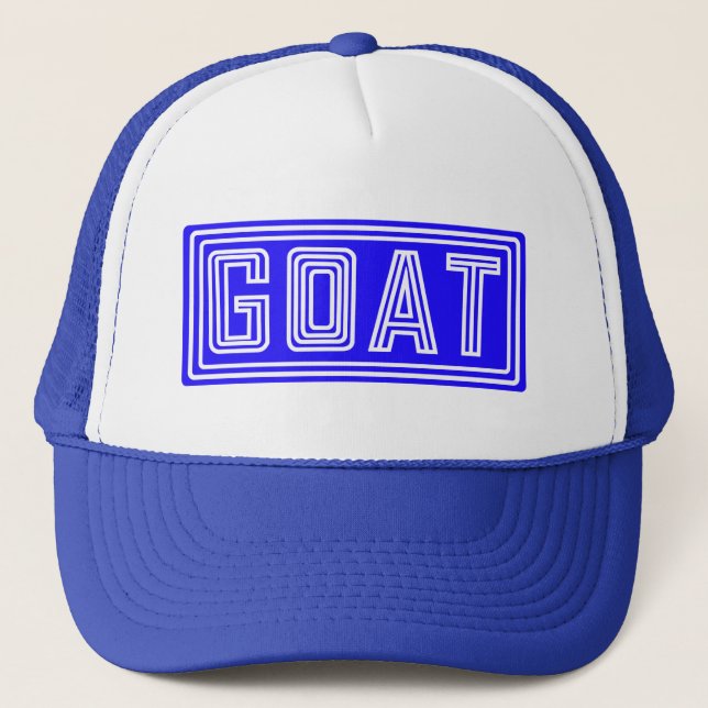 Still the GOAT  Trucker Hat (Front)