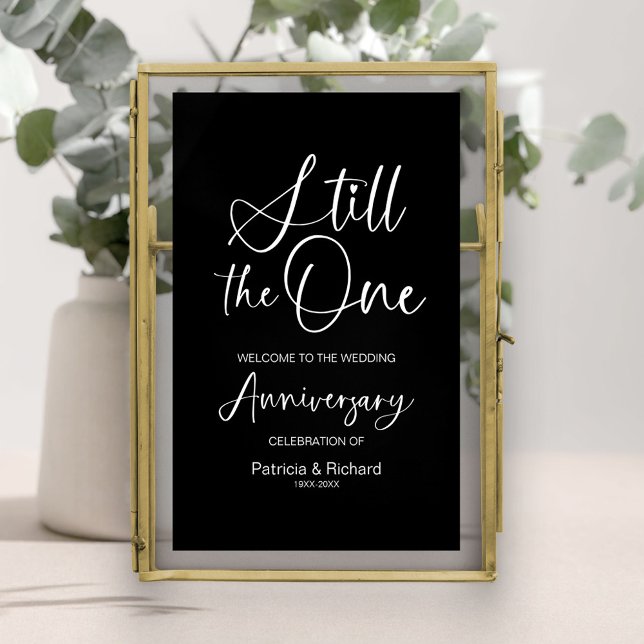 Still The One Wedding Anniversary Welcome Sign (Creator Uploaded)