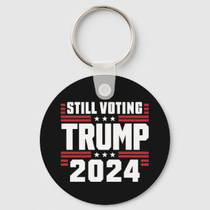 Still Voting Trump 2024 Patriotic American Flag Key Ring