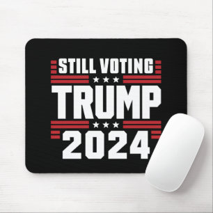 Still Voting Trump 2024 Patriotic American Flag Mouse Mat