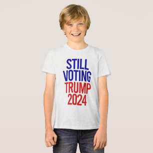 Still Voting Trump for President 2024 Tri-Blend Shirt