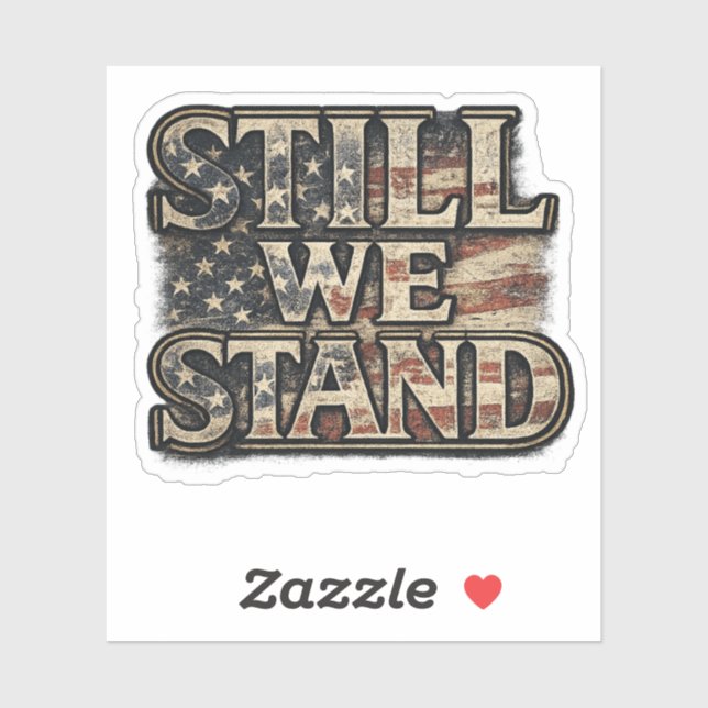 Still We Stand Americana Sticker (Sheet)
