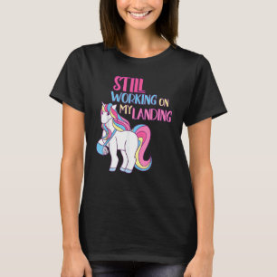 Still Working On My Landing Injury Broken Arm Cute T-Shirt