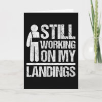 Still Working On My Landings Get Well Soon Broken
