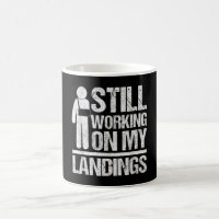 Still Working On My Landings Get Well Soon Broken