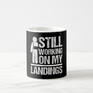 Still Working On My Landings Get Well Soon Broken Coffee Mug