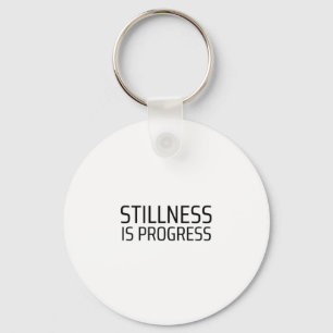 Stillness Is Progress Minimalist Typewriter Key Ring