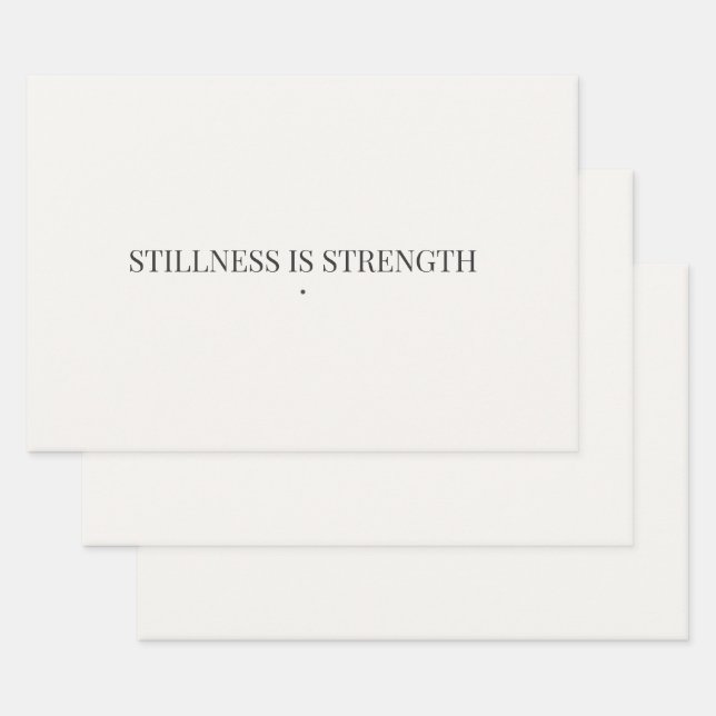 Stillness Is Strength Minimalist Wrapping Paper  (Set)