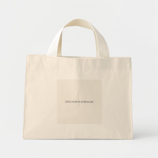Stillness Is Strength Tote Bag – Minimalist Quote (Front)