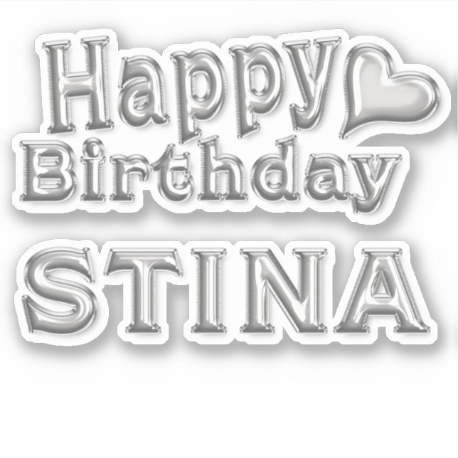 Stina Happy Birthday silver sticker Sticker (Front)