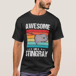 Stingrays Awesome Like a Stingray T-Shirt