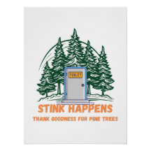 Stink Happens, Thank Goodness for Pine Trees –