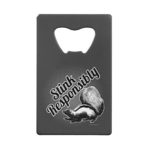 Stink Responsibly