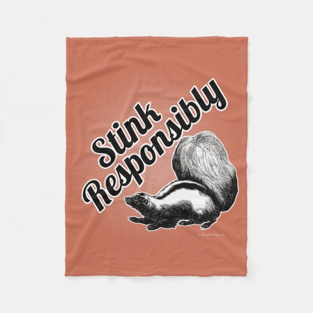 Stink Responsibly Fleece Blanket (Front)