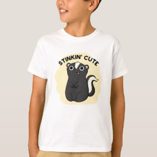Stinkin Cute Funny Skunk Pun T-Shirt