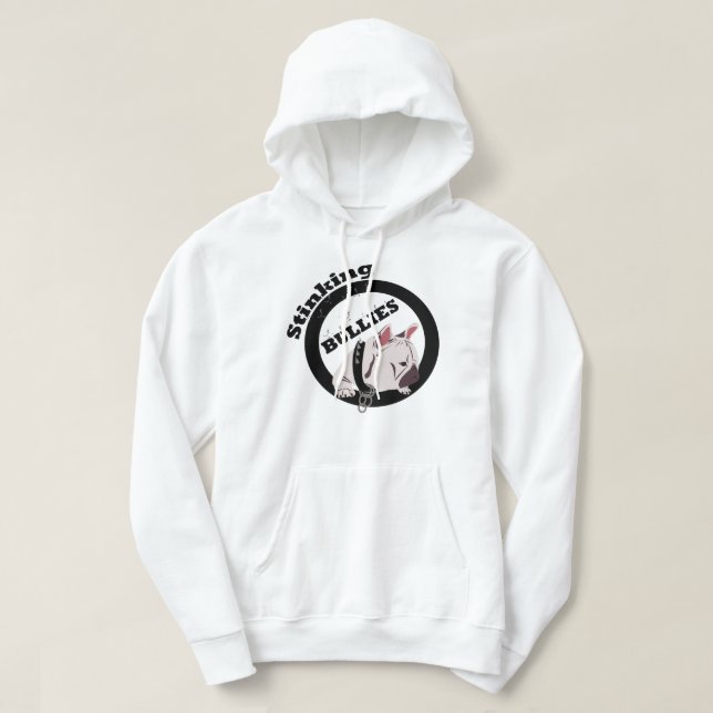 Stinking Bullies Hoodie (Design Front)