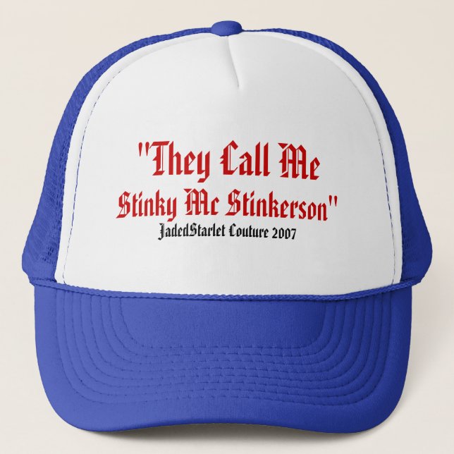 Stinky McStinkerson Jadedstarlet mens or womens ha Trucker Hat (Front)