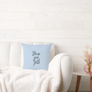 Stir Up Your Faith – Christian Typography Cushion