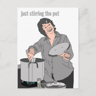 "stirring the pot" postcard