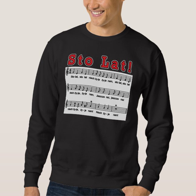 Sto Lat! Song Sweatshirt (Front)