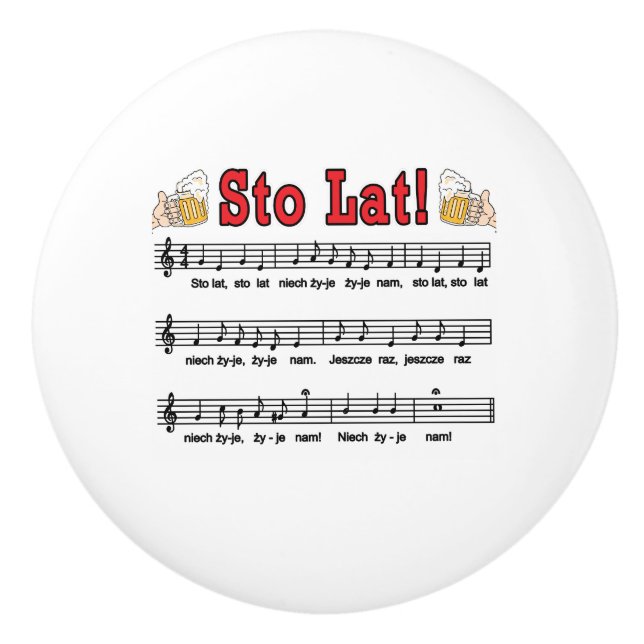 Sto Lat! Song With Beer Mugs Ceramic Knob (Front)