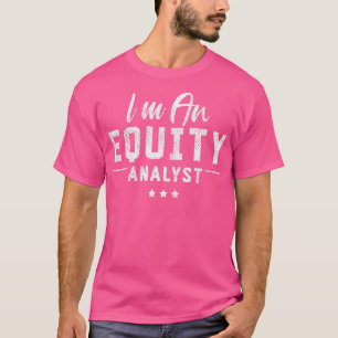 Stock Analysis Equity Analyst Analysis Trader 6 T-Shirt